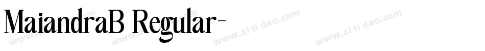 MaiandraB Regular字体转换